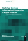 The Virtual Challenge to International Cooperation in Higher Education