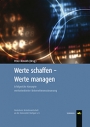 Werte schaffen – Werte managen